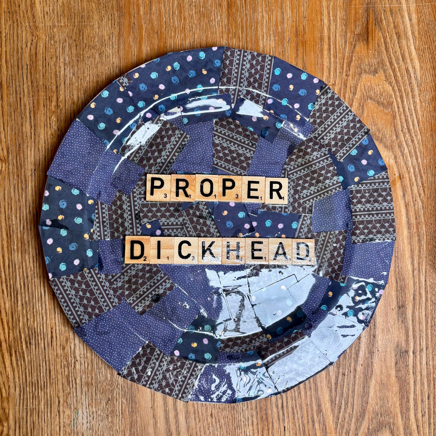 'Proper Dickhead' Plate