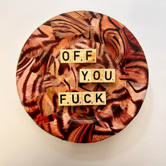 'Off you Fuck' Plate